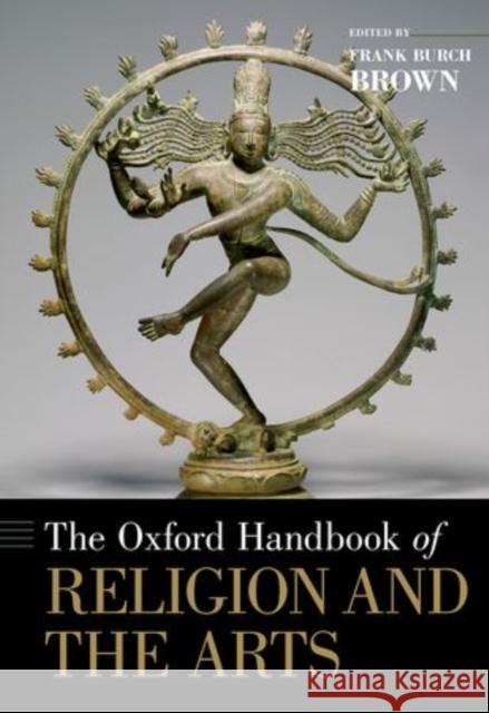 The Oxford Handbook of Religion and the Arts