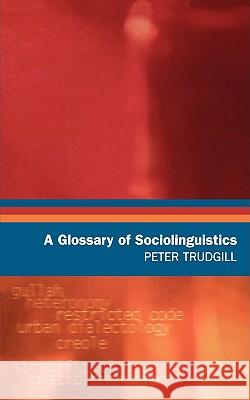 A Glossary of Sociolinguistics