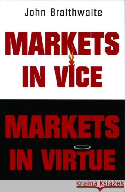 Markets in Vice, Markets in Virtue