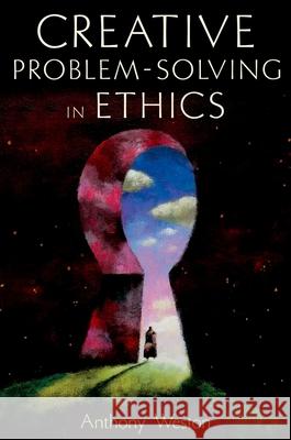 Creative Problem-Solving in Ethics