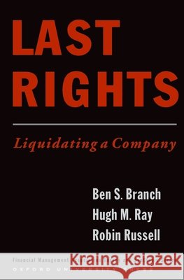 Last Rights: Liquidating a Company