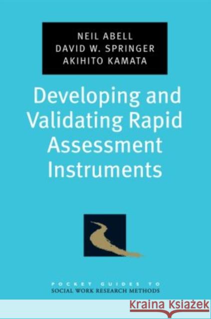 Developing and Validating Rapid Assessment Instruments