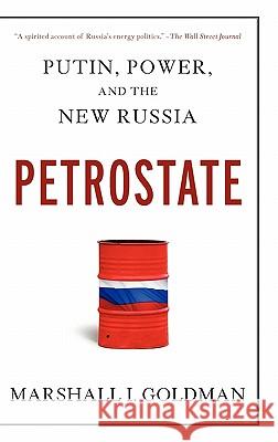 Petrostate: Putin, Power, and the New Russia