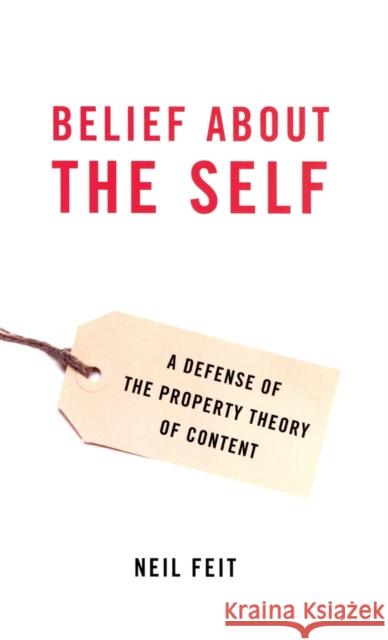 Belief about the Self: A Defense of the Property Theory of Content