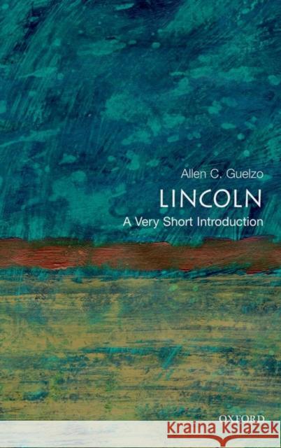 Lincoln: A Very Short Introduction
