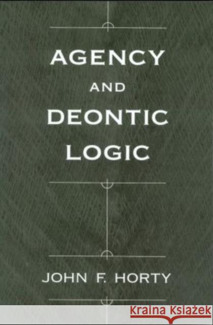 Agency and Deontic Logic