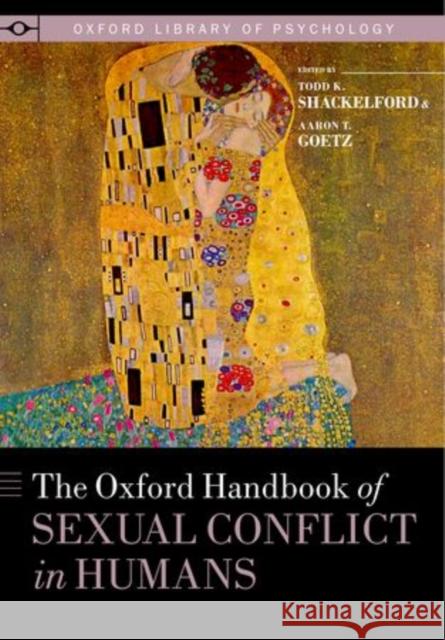 Oxford Handbook of Sexual Conflict in Humans