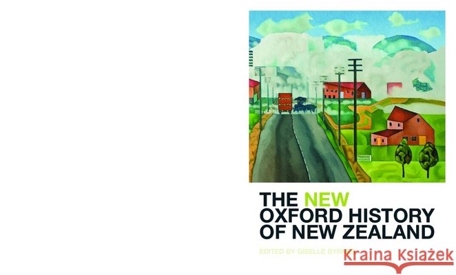 The New Oxford History of New Zealand