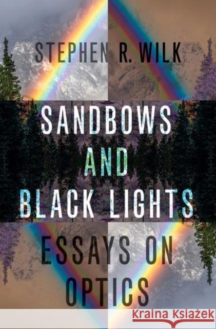 Sandbows and Black Lights: Reflections on Optics
