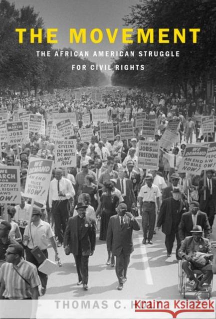 The Movement: The African American Struggle for Civil Rights