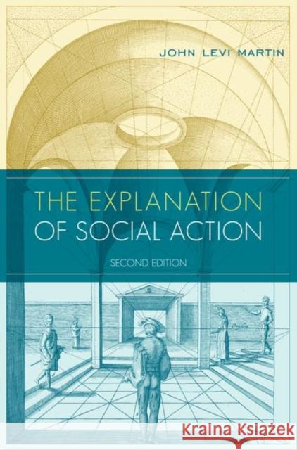 The Explanation of Social Action: With a New Preface by the Author