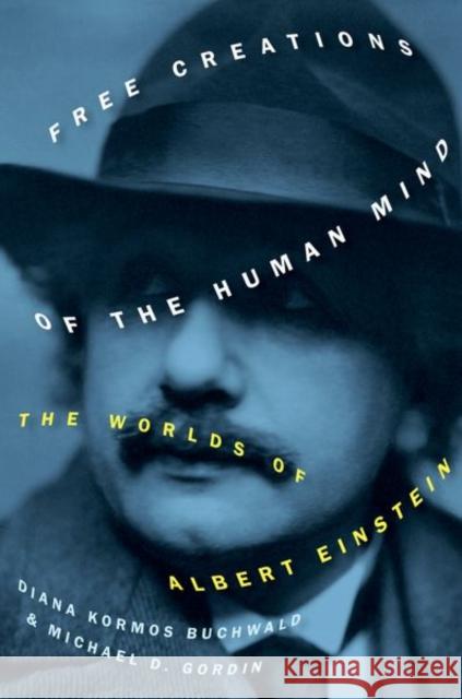 Free Creations of the Human Mind