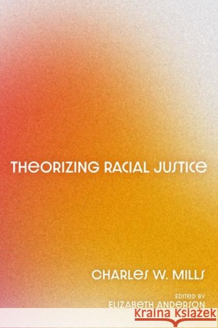 Theorizing Racial Justice