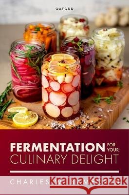 Fermentation for Your Culinary Delight
