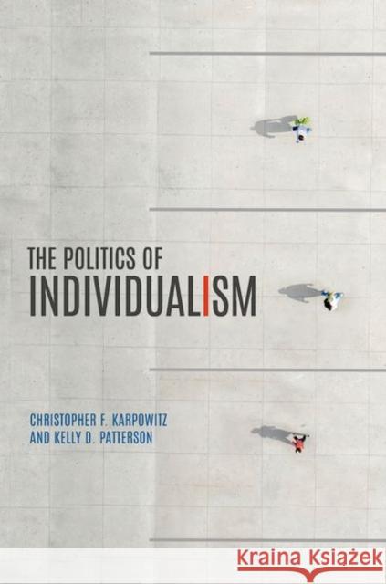 The Politics of Individualism