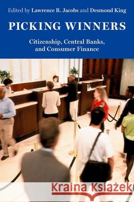 Picking Winners: Citizenship, Central Banks, and Consumer Finance