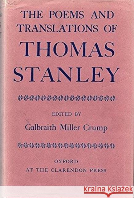 The Poems and Translations of Thomas Stanley
