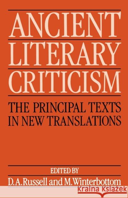 Ancient Literary Criticism: The Principal Texts in New Translations