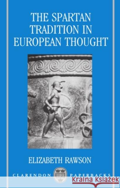 The Spartan Tradition in European Thought