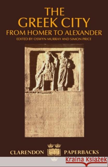 The Greek City: From Homer to Alexander