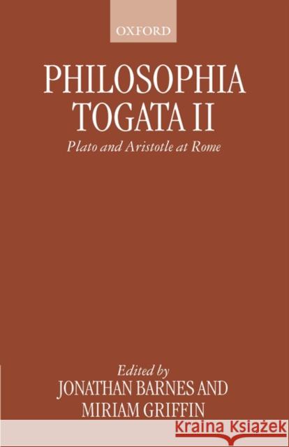 Philosophia Togata II: Plato and Aristotle at Rome