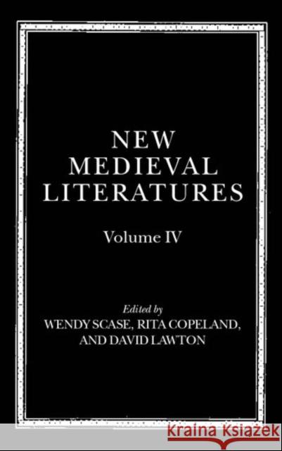 New Medieval Literatures: Volume IV