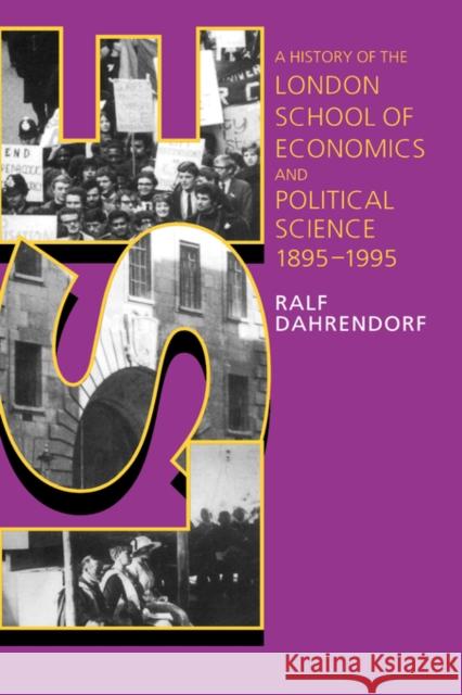 LSE : A History of the London School of Economics and Political Science 1895-1995