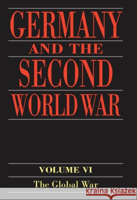 Germany and the Second World War: Volume V: Organization and Mobilization of the German Sphere of Power (Part 1: Wartime Administration, Economy, and