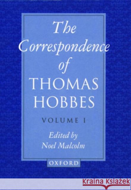 The Correspondence of Thomas Hobbes: Volume I: 1622-1659