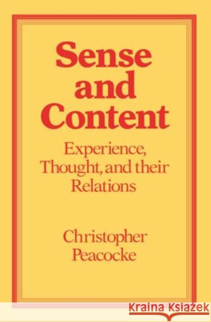 Sense and Content: Experience, Thought, and Their Relations