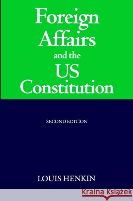 Foreign Affairs and the United States Constitution