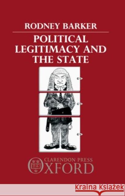 Political Legitimacy and the State