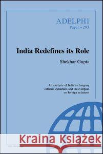 India Redefines Its Role