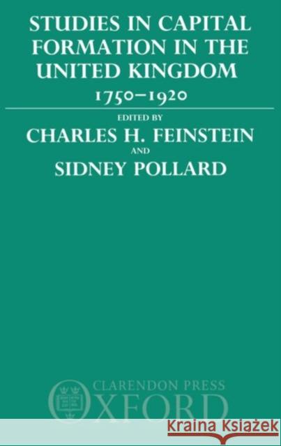 Studies in Capital Formation in the United Kingdom 1750-1920