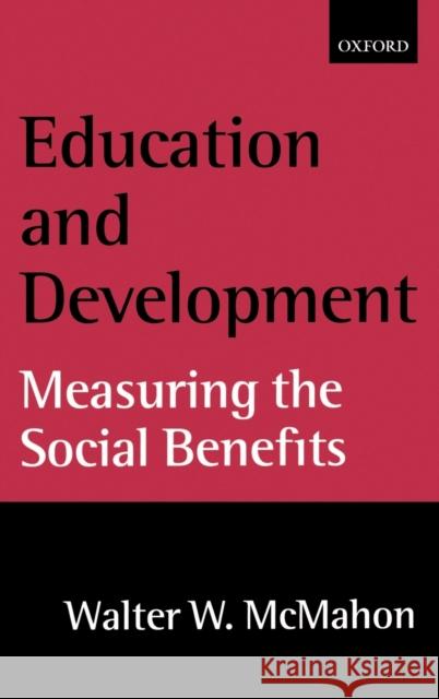 Education and Development: Measuring the Social Benefits