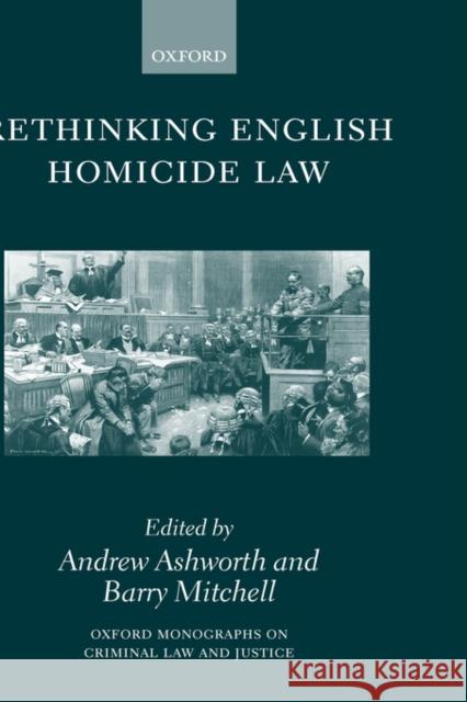 Rethinking English Homicide Law