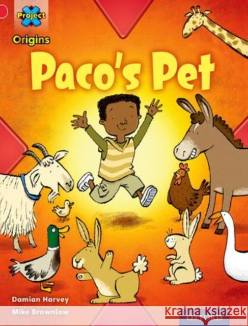 Project X Origins: Red Book Band, Oxford Level 2: Pets: Paco's Pet