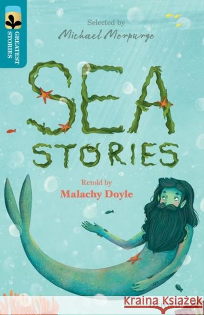 Oxford Reading Tree TreeTops Greatest Stories: Oxford Level 9: Sea Stories