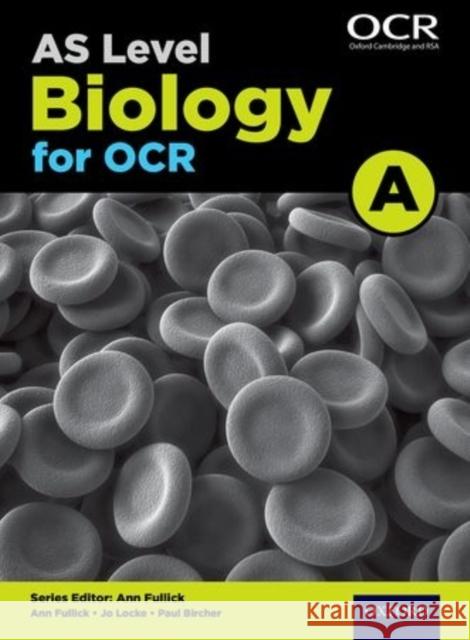 As Biology A for OCR: as: as Biology A for OCR Student Book