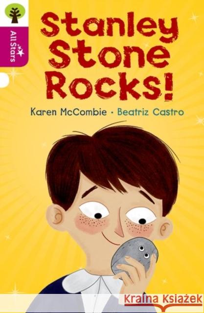 Oxford Reading Tree All Stars: Oxford Level 10: Stanley Stone Rocks!