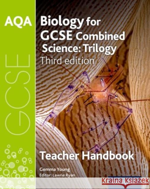 AQA GCSE Biology for Combined Science Teacher Handbook