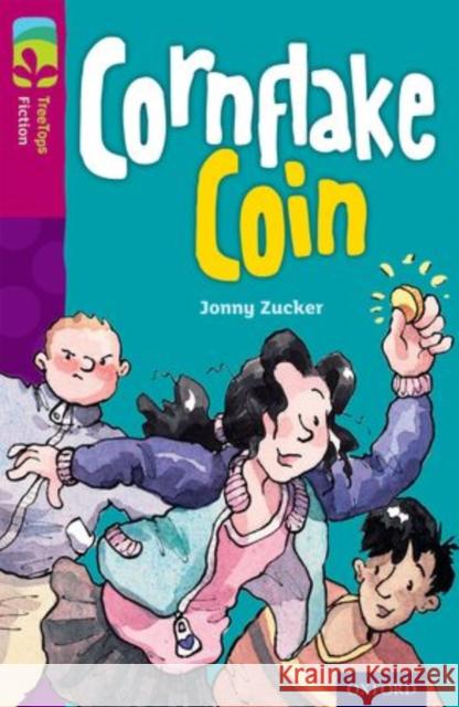 Oxford Reading Tree TreeTops Fiction: Level 10 More Pack B: Cornflake Coin