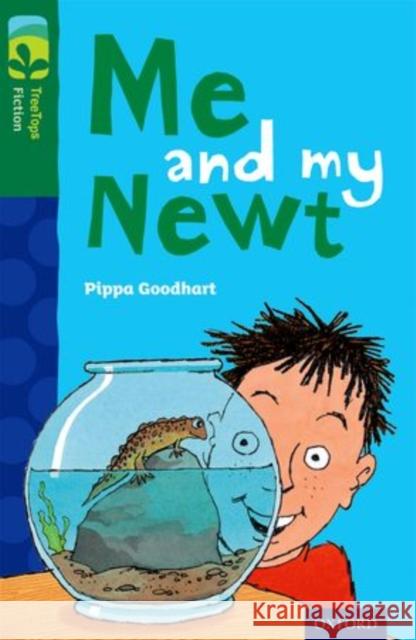 Oxford Reading Tree TreeTops Fiction: Level 12 More Pack B: Me and my Newt