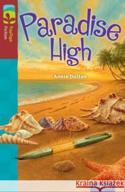 Oxford Reading Tree TreeTops Fiction: Level 15: Paradise High