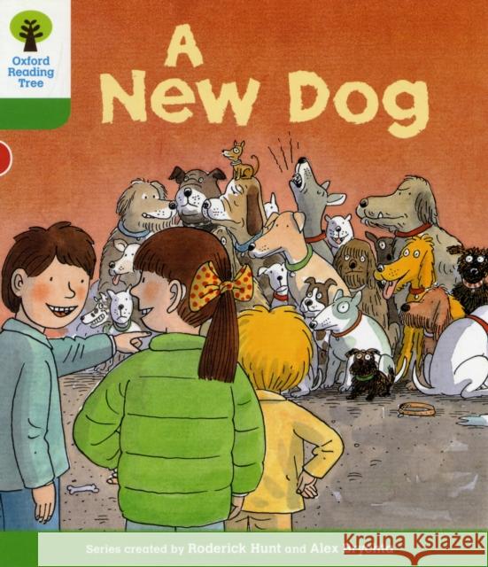 Oxford Reading Tree: Level 2: Stories: A New Dog