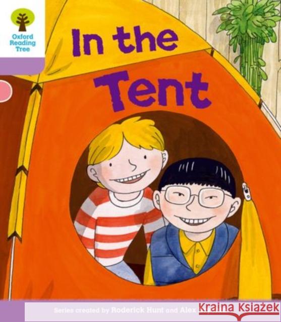Oxford Reading Tree: Level 1+ More a Decode and Develop In The Tent