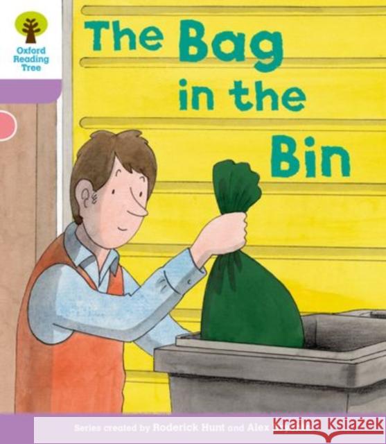 Oxford Reading Tree: Level 1+ More a Decode and Develop The Bag in the Bin