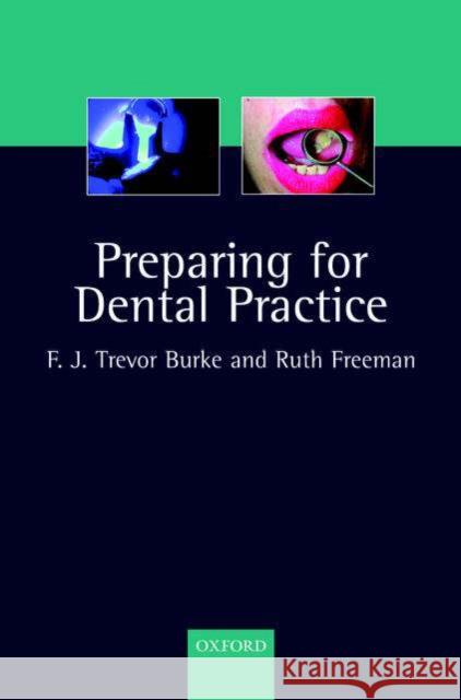 Preparing for Dental Practice