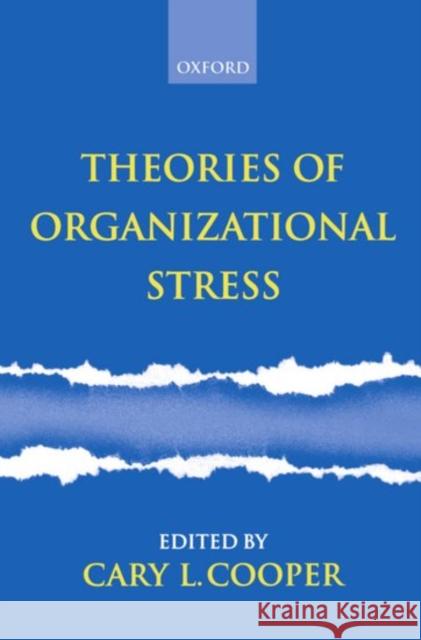 Theories of Organizational Stress