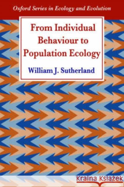 From Individual Behaviour to Population Ecology